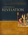 A Theology of Revelation cover