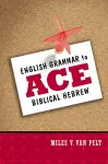 English Grammar to Ace Biblical Hebrew cover