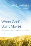 When God's Spirit Moves Bible Study Participant's Guide cover
