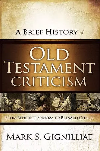 A Brief History of Old Testament Criticism cover