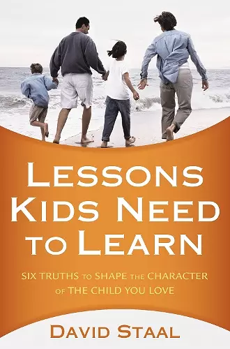 Lessons Kids Need to Learn cover