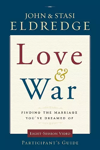 Love and War Participant's Guide cover