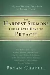 The Hardest Sermons You'll Ever Have to Preach cover