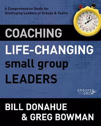 Coaching Life-Changing Small Group Leaders cover