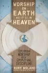 Worship on Earth as It Is in Heaven cover