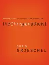 The Christian Atheist cover