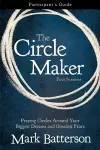 The Circle Maker Bible Study Participant's Guide cover