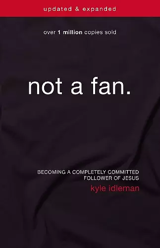 Not a Fan Updated and   Expanded cover