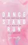 Dance, Stand, Run cover