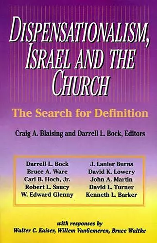 Dispensationalism, Israel and the Church cover