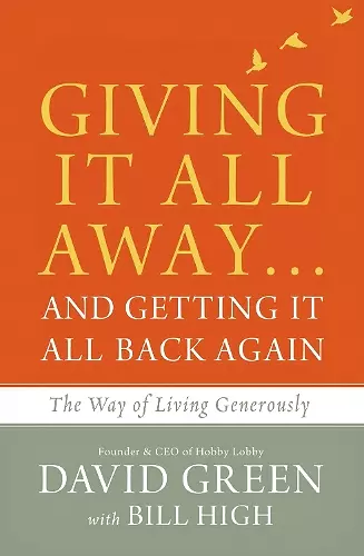 Giving It All Away…and Getting It All Back Again cover