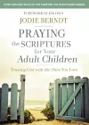 Praying the Scriptures for Your Adult Children cover