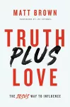 Truth Plus Love cover