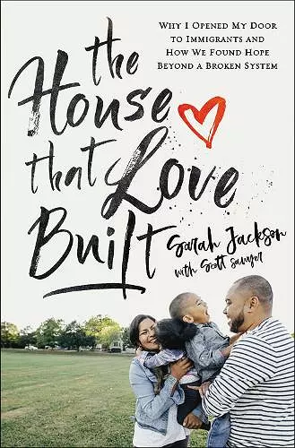 The House That Love Built cover