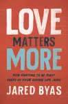 Love Matters More cover