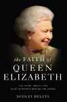 The Faith of Queen Elizabeth cover