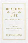 Rhythms for Life Planner and Journal cover