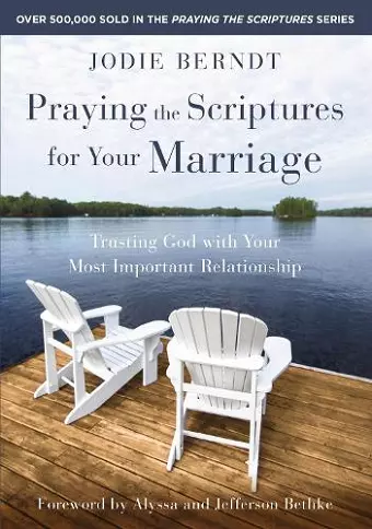 Praying the Scriptures for Your Marriage cover