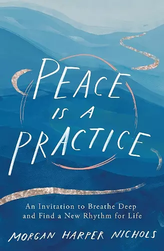 Peace Is a Practice cover