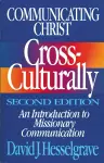 Communicating Christ Cross-Culturally, Second Edition cover