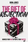 The Gift of Rejection cover