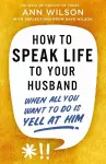 How to Speak Life to Your Husband cover