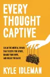 Every Thought Captive cover