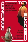 Designed to Succeed cover
