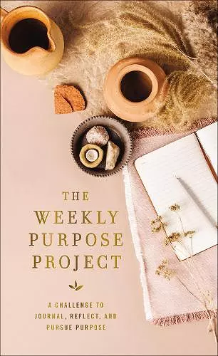 The Weekly Purpose Project cover