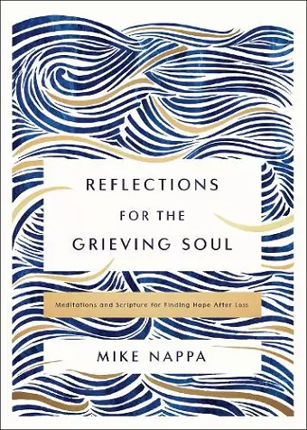 Reflections for the Grieving Soul cover
