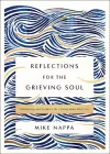 Reflections for the Grieving Soul cover