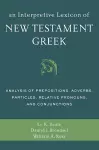An Interpretive Lexicon of New Testament Greek cover