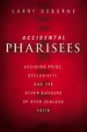 Accidental Pharisees cover