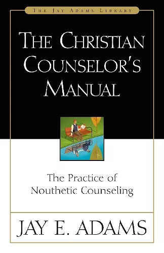 The Christian Counselor's Manual cover