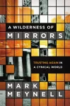 A Wilderness of Mirrors cover
