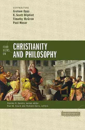 Four Views on Christianity and Philosophy cover