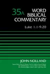 Luke 1:1-9:20, Volume 35A cover