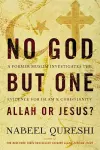 No God but One: Allah or Jesus? cover