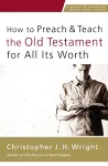 How to Preach and Teach the Old Testament for All Its Worth cover