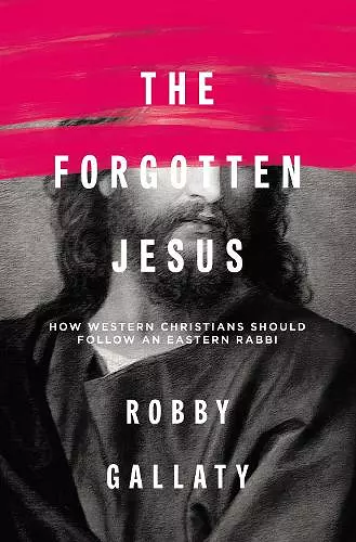 The Forgotten Jesus cover