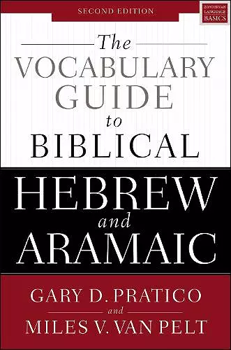 The Vocabulary Guide to Biblical Hebrew and Aramaic cover