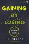 Gaining By Losing cover