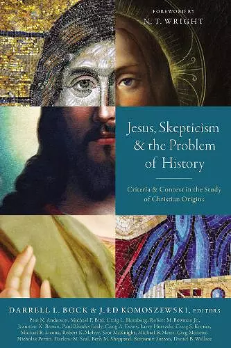 Jesus, Skepticism, and the Problem of History cover