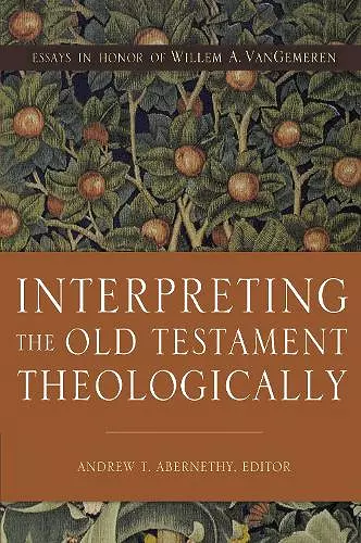 Interpreting the Old Testament Theologically cover