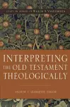 Interpreting the Old Testament Theologically cover