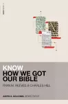 Know How We Got Our Bible cover