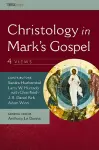 Christology in Mark's Gospel: Four Views cover