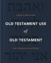 Old Testament Use of Old Testament cover