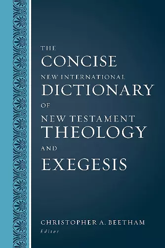 The Concise New International Dictionary of New Testament Theology and Exegesis cover