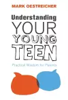 Understanding Your Young Teen cover